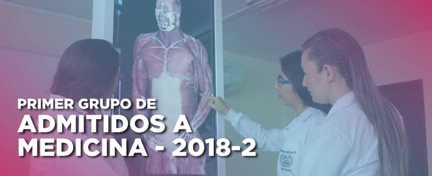 Primer grupo de admitidos a Medicina 2018-2