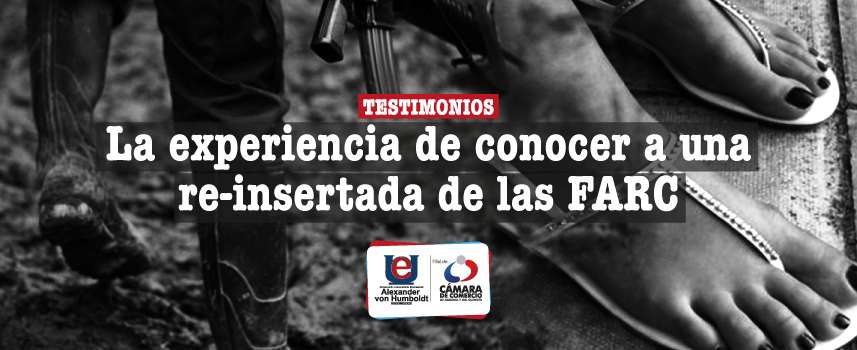 Testimonios: Un encuentro con una re-insertada de las FARC